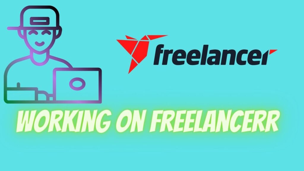 How To Work In freeLancer in 2022